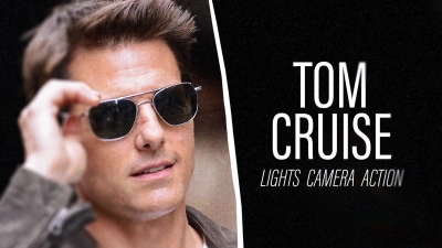 Tom Cruise - Hành Trình "Bất Khả Thi" (Tom Cruise: Lights, Camera, Action)